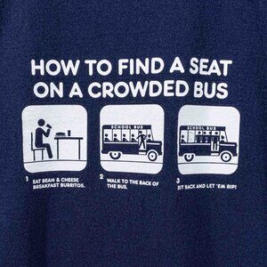 How To Find A Seat On Crowded Bus T-Shirt Joke Funny Large Y2K Streetwear